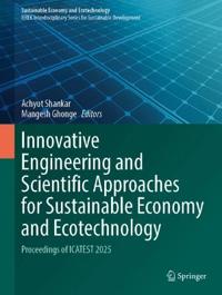 Innovative Engineering and Scientific Approaches for Sustainable Economy and Ecotechnology