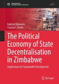 The Political Economy of State Decentralisation in Zimbabwe
