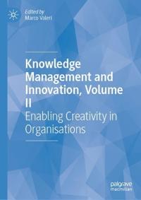 Knowledge Management and Innovation, Volume II