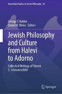 Jewish Philosophy and Culture from Halevi to Adorno