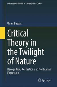 Critical Theory in the Twilight of Nature