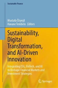 Sustainability, Digital Transformation, and AI-Driven Innovation
