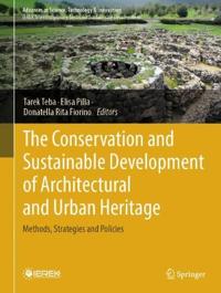 The Conservation and Sustainable Development of Architectural and Urban Heritage