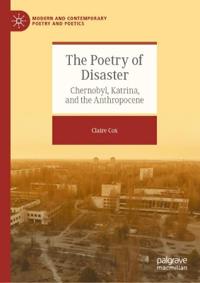 The Poetry of Disaster