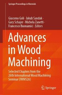 Advances in Wood Machining