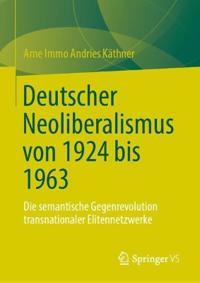 Deutscher Neoliberalismus von 1924 bis 1963
