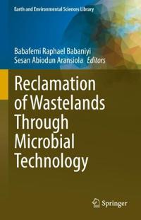 Reclamation of Wastelands Through Microbial Technology