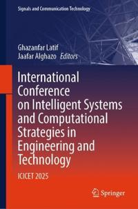 International Conference on Intelligent Systems and Computational Strategies in Engineering and Technology
