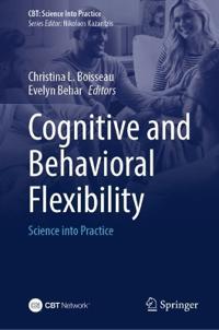 Cognitive and Behavioral Flexibility
