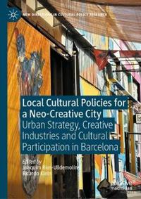 Local Cultural Policies for a Neo-Creative City