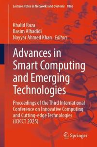 Advances in Smart Computing and Emerging Technologies