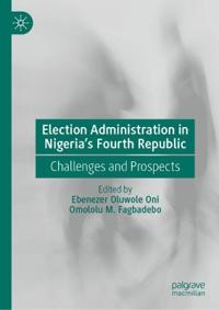 Election Administration in Nigeria's Fourth Republic