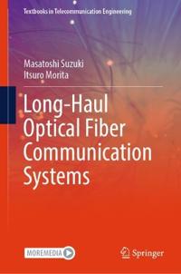 Long-Haul Optical Fiber Communication Systems