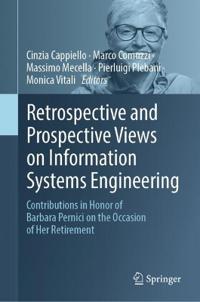 Retrospective and Prospective Views on Information Systems Engineering