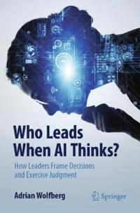 Who Leads When AI Thinks?