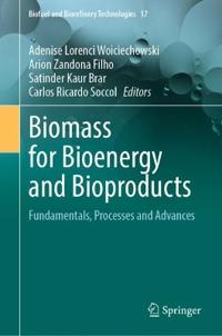 Biomass for Bioenergy and Bioproducts