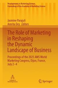 The Role of Marketing in Reshaping the Dynamic Landscape of Business