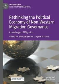 Rethinking the Political Economy of Non-Western Migration Governance