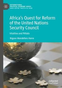 Africa’s Quest for Reform of the United Nations Security Council