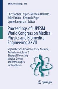 Proceedings of IUPESM World Congress on Medical Physics and Biomedical Engineering XXVII