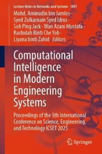 Computational Intelligence in Modern Engineering Systems