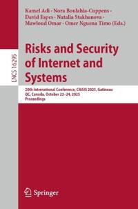 Risks and Security of Internet and Systems