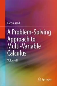A Problem-Solving Approach to Multi-Variable Calculus