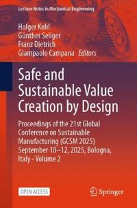 Safe and Sustainable Value Creation by Design