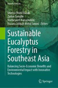 Sustainable Eucalyptus Forestry in Southeast Asia