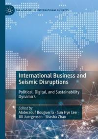 International Business and Seismic Disruptions