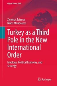 Turkey as a Third Pole in the New International Order
