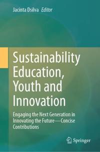 Sustainability Education, Youth and Innovation