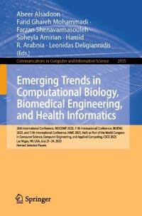 Emerging Trends in Computational Biology, Biomedical Engineering, and Health Informatics