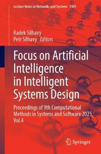 Focus on Artificial Intelligence in Intelligent Systems Design
