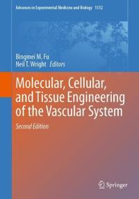 Molecular, Cellular, and Tissue Engineering of the Vascular System