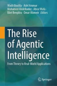 The Rise of Agentic Intelligence