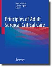 Principles of Adult Surgical Critical Care