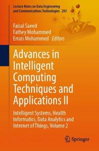 Advances in Intelligent Computing Techniques and Applications II