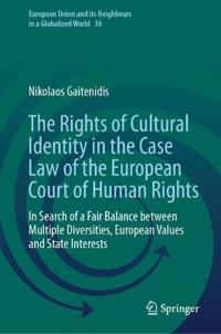The Rights of Cultural Identity in the Case Law of the European Court of Human Rights
