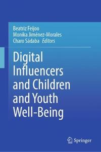 Digital Influencers and Children and Youth Well-Being