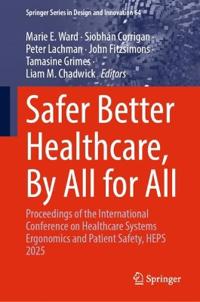 Safer Better Healthcare, By All for All