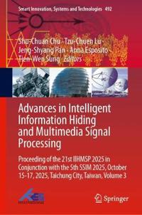 Advances in Intelligent Information Hiding and Multimedia Signal Processing