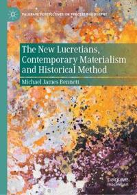 The New Lucretians, Contemporary Materialism and Historical Method