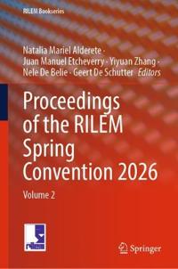 Proceedings of the RILEM Spring Convention 2026