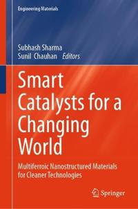 Smart Catalysts for a Changing World