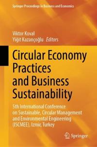 Circular Economy Practices and Business Sustainability