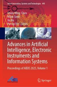 Advances in Artificial Intelligence, Electronic Instruments and Information Systems