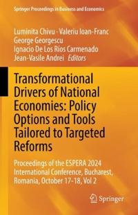 Transformational Drivers of National Economies: Policy Options and Tools Tailored to Targeted Reforms