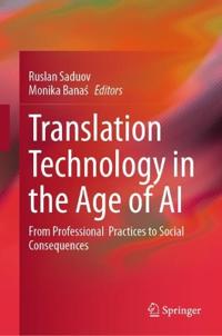 Translation Technology in the Age of AI