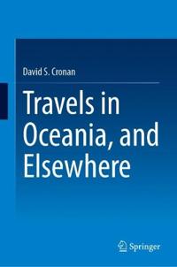 Travels in Oceania, and Elsewhere